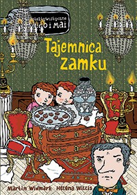 Biuro detektywistyczne Lassego i Mai (Tom 26) - Tajemnica zamku. - Martin Widmark, Helena Willis [KSIĄŻKA]