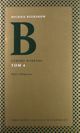 Utwory wybrane. Ucieczka. Utwory teatralne (Tom 4) - Michaił Bułhakow [KSIĄŻKA]