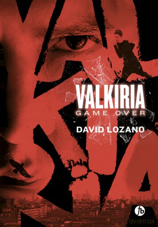 Valkiria. Game over - David Lozano [KSIĄŻKA]