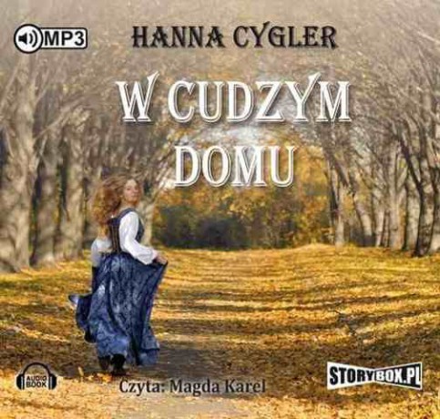W cudzym domu - Hanna Cygler [AUDIOBOOK]
