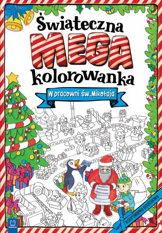 W pracowni św. Mikołaja. Świąteczna megakolorowanka. Kolorowanka podłogowa [KSIĄŻKA]