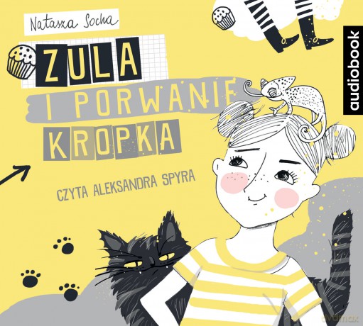 Zula i porwanie Kropka - Natasza Socha [AUDIOBOOK]