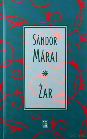 Żar - Sandor Marai [KSIĄŻKA]