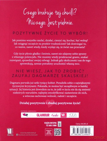 Żyj pozytywnie ze Skalską - Dagmara Skalska [KSIĄŻKA]