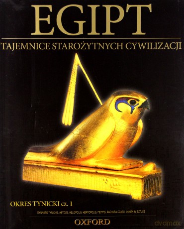 Tajemnice starożytnych cywilizacji 03: Okres tynicki cz. 1 + Figurka Wadżet [KSIĄŻKA]+[FIGURKA]