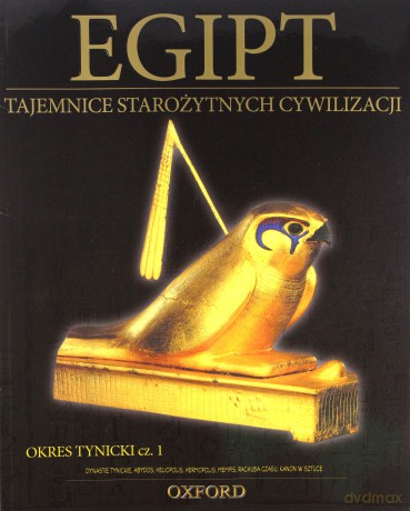 Tajemnice starożytnych cywilizacji 03: Okres tynicki cz. 1 + Figurka Wadżet [KSIĄŻKA]+[FIGURKA]
