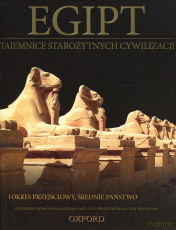 Tajemnice starożytnych cywilizacji 07: I okres przejściowy, Średnie państwo + Figurka Neftyda [KSIĄŻKA]+[FIGURKA]