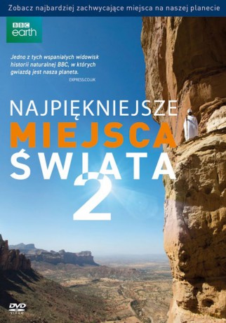 Najpiękniejsze miejsca świata. Sezon 2 (BBC) [DVD]