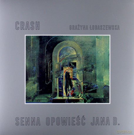 Crash: Senna Opowieść Jana B. [Winyl]
