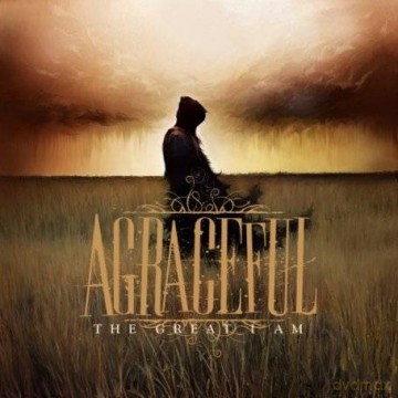 Agraceful: The Great I Am [CD]