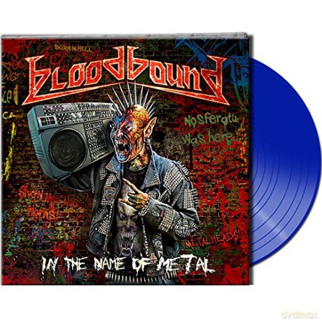 Bloodbound: In The Name Of Metal (Blue) [Winyl]