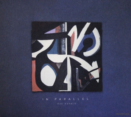 Rue Royale: In Parallel [CD]