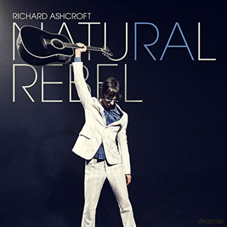 Richard Ashcroft: Natural Rebel [CD]