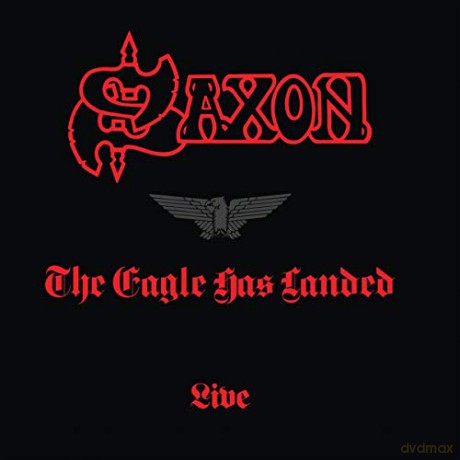 Saxon: The Eagle Has Landed [CD]