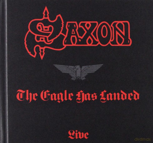 Saxon: The Eagle Has Landed [CD]