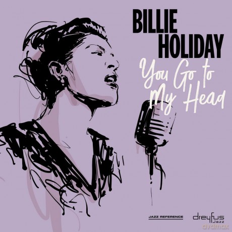 Billie Holiday: You Go To My Head [Winyl]