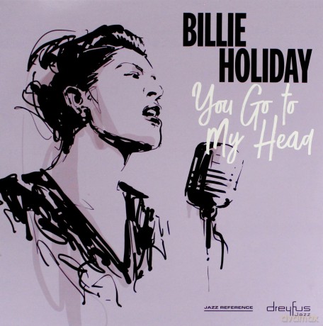 Billie Holiday: You Go To My Head [Winyl]