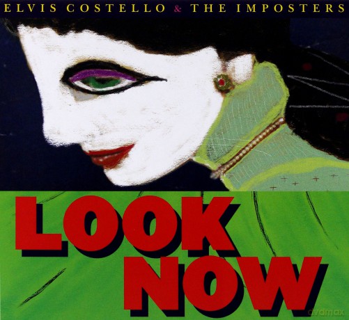 Elvis Costello: Look Now [CD]