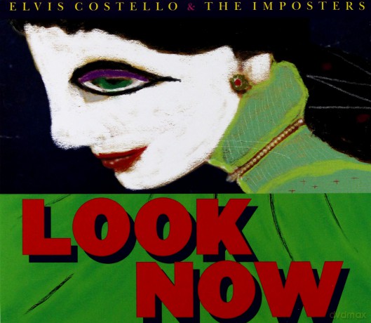 Elvis Costello: Look Now (Deluxe) [2CD]