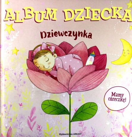 Album dziecka. Dziewczynka - Tea Orsi [KSIĄŻKA]