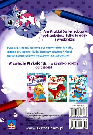Ale frajda. Wykoloruj kotki [KSIĄŻKA]