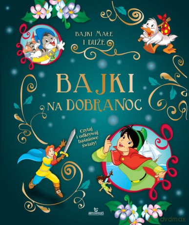 Bajki na dobranoc. Bajki małe i duże [KSIĄŻKA]