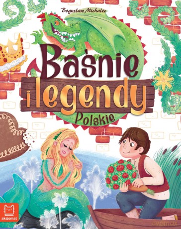 Baśnie i legendy Polskie - Bogusław Michalec [KSIĄŻKA]