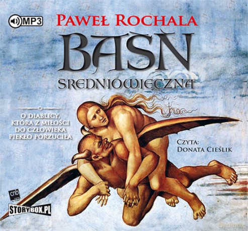 Baśń średniowieczna - Paweł Rochala [AUDIOBOOK]