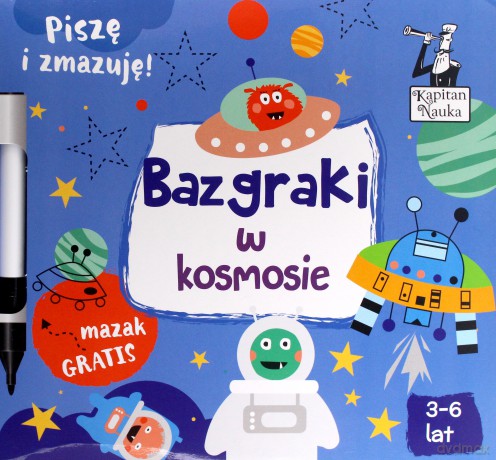 Bazgraki w kosmosie. Kapitan Nauka [KSIĄŻKA]