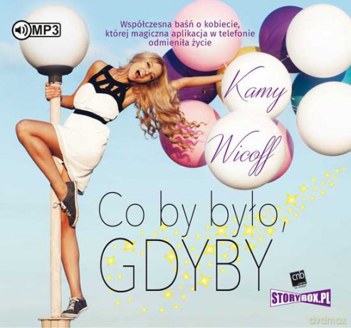 Co by było gdyby - Kamy Wicoff [AUDIOBOOK]