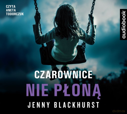 Czarownice nie płoną - Jenny Blackhurst [AUDIOBOOK]