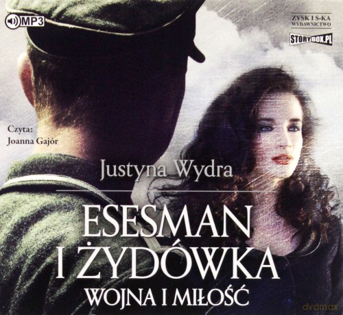 Esesman i Żydówka - Justyna Wydra [AUDIOBOOK]