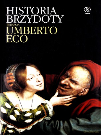 Historia brzydoty - Umberto Eco [KSIĄŻKA]