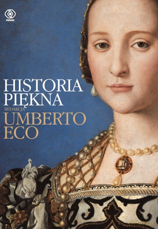 Historia piękna - Umberto Eco [KSIĄŻKA]