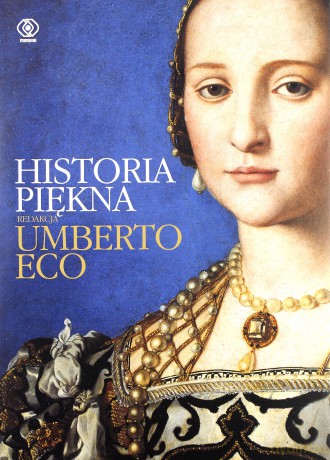 Historia piękna - Umberto Eco [KSIĄŻKA]