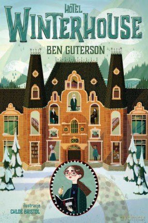 Hotel Winterhouse - Ben Guterson [KSIĄŻKA]