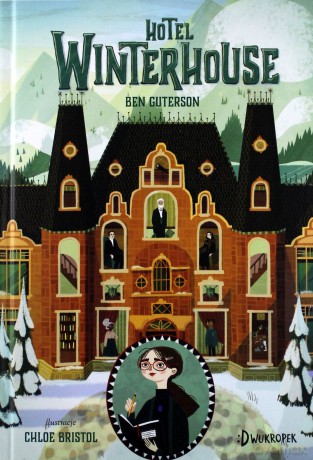 Hotel Winterhouse - Ben Guterson [KSIĄŻKA]