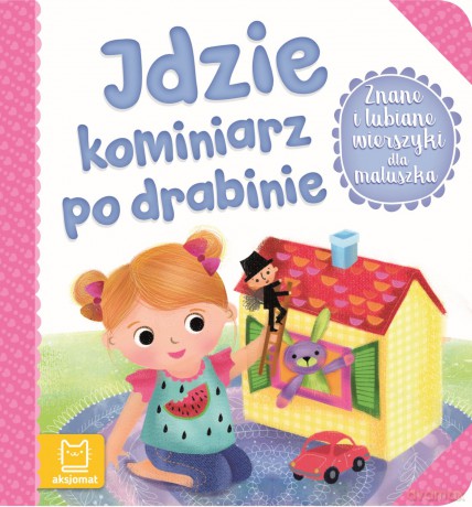 Idzie kominiarz po drabinie [KSIĄŻKA]
