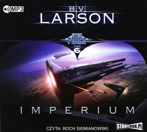Imperium Star Force (Tom 6) - B.V. Larson [AUDIOBOOK]