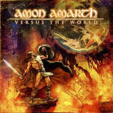 Amon Amarth: Versus The World [CD]