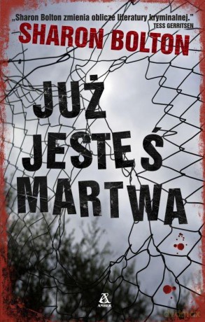 Już jesteś martwa (pocket) - S. J. Bolton [KSIĄŻKA]