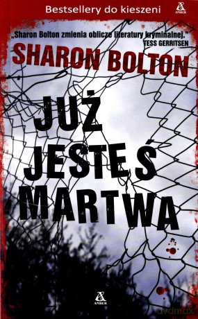 Już jesteś martwa (pocket) - S. J. Bolton [KSIĄŻKA]