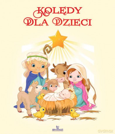 Kolędy dla dzieci [KSIĄŻKA]