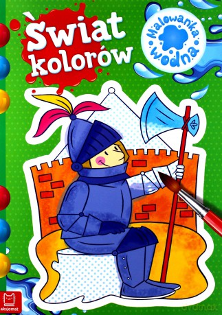 Malowanka wodna. Świat kolorów [KSIĄŻKA]