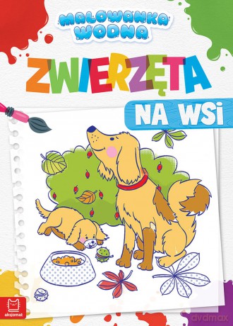 Malowanka wodna. Zwierzęta na wsi [KSIĄŻKA]