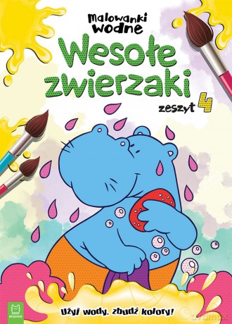 Malowanki wodne. Wesołe zwierzaki zeszyt 4 [KSIĄŻKA]
