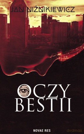Oczy bestii - Jan Niżnikiewicz [KSIĄŻKA]