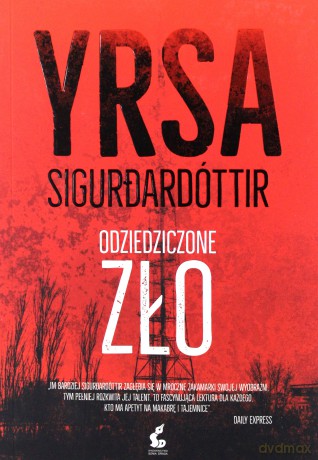 Odziedziczone zło - Yrsa Sigurdardottir [KSIĄŻKA]