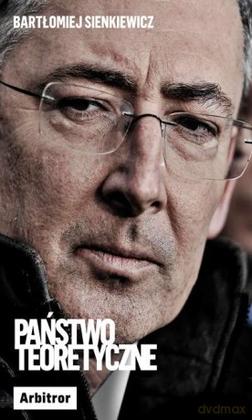 Państwo teoretyczne - Bartłomiej Sienkiewicz [KSIĄŻKA]