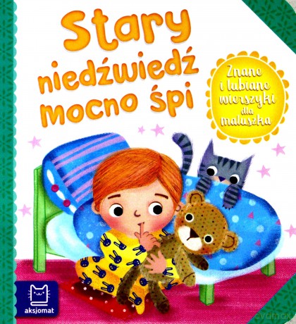 Stary niedźwiedź mocno śpi [KSIĄŻKA]